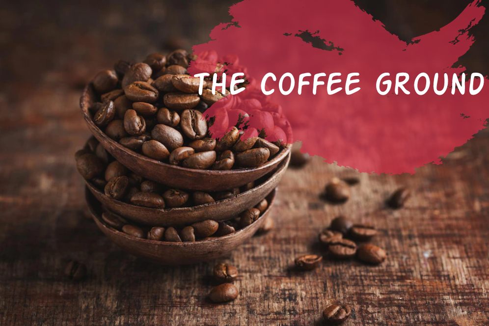 The coffee ground
