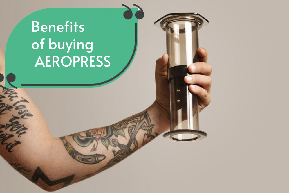 Benefits of buying AEROPRESS: