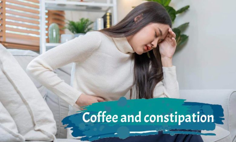 Can coffee cause constipation and bloating