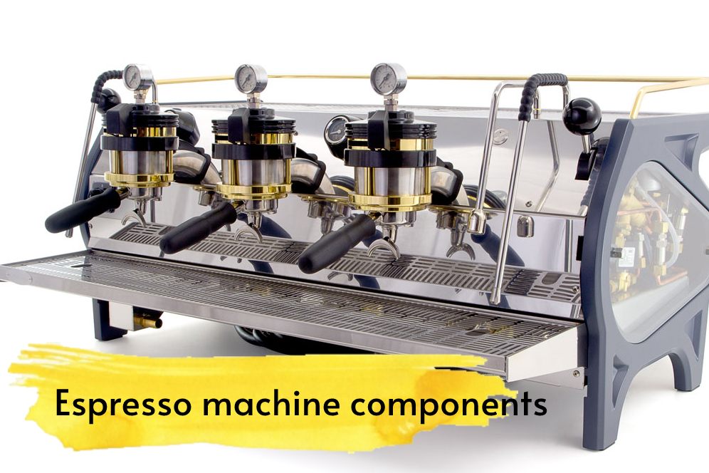 Espresso machine components:
