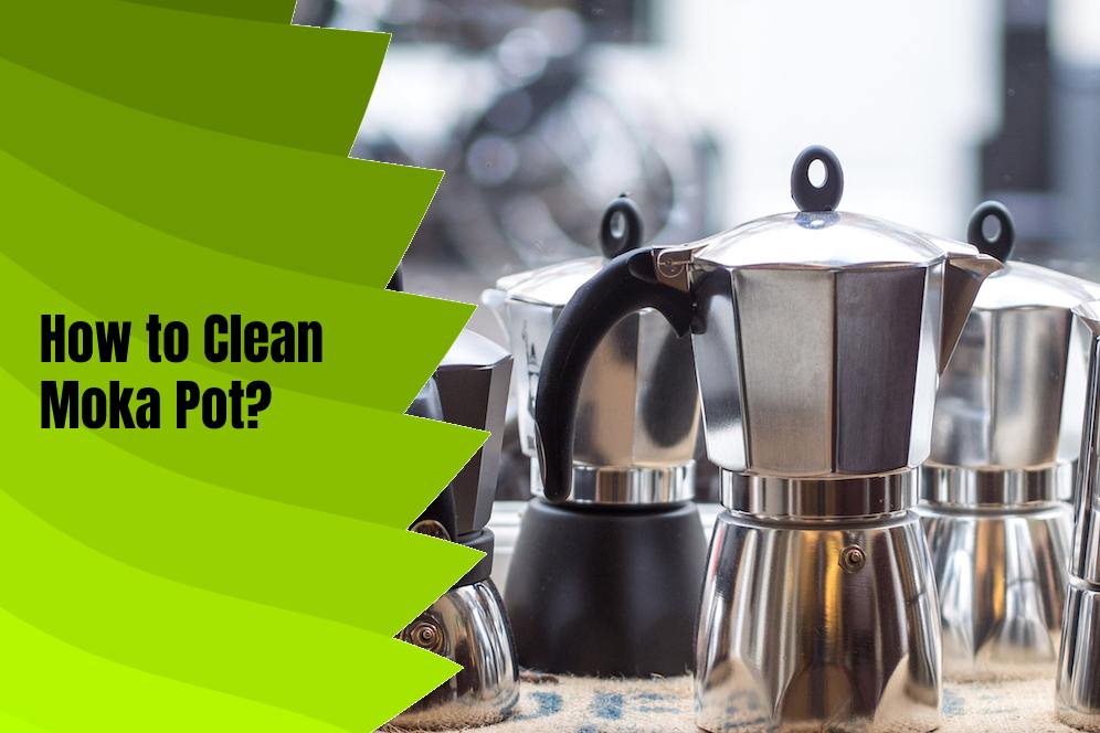 How to Clean Moka Pot?