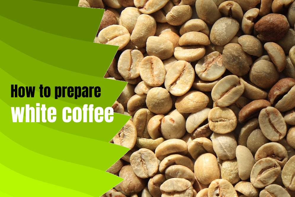 How to prepare white coffee