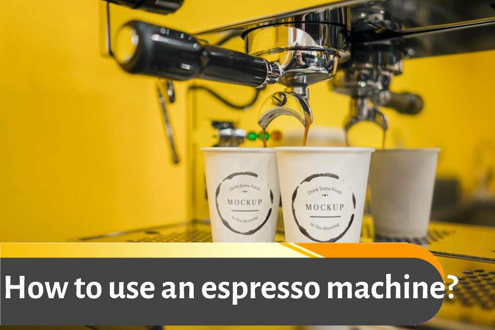 Complete Guide To Using An Espresso Machine (Step By Step)