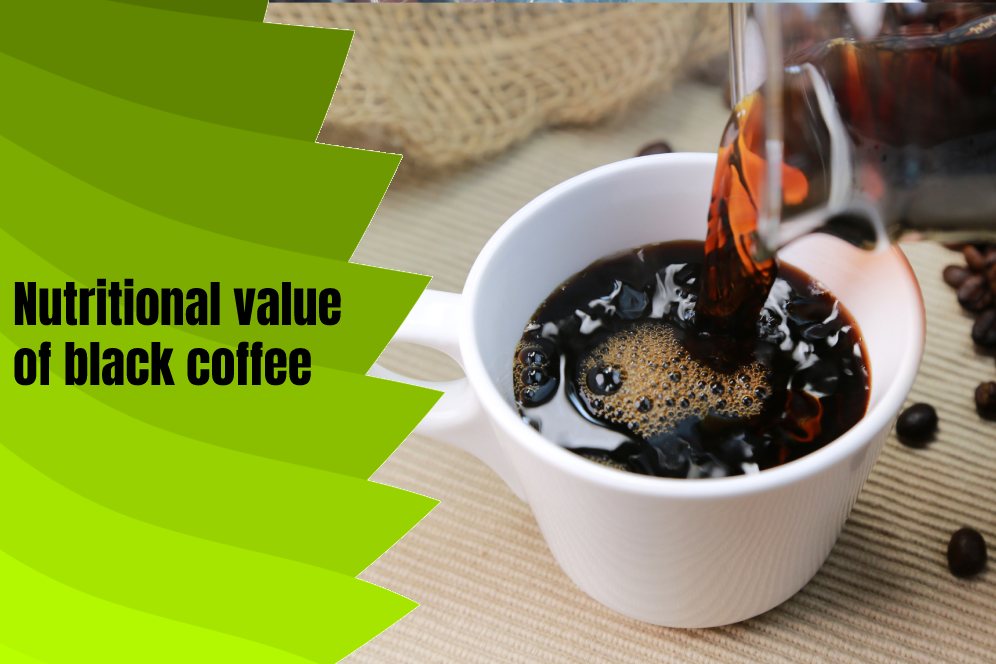 Nutritional value of black coffee