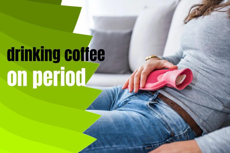 4 Reasons To Reduce Coffee Consumption During Menstruation