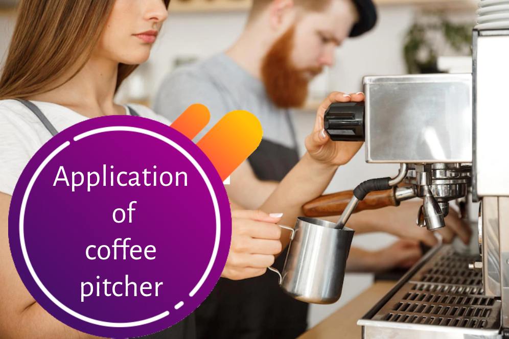 Application of coffee pitcher