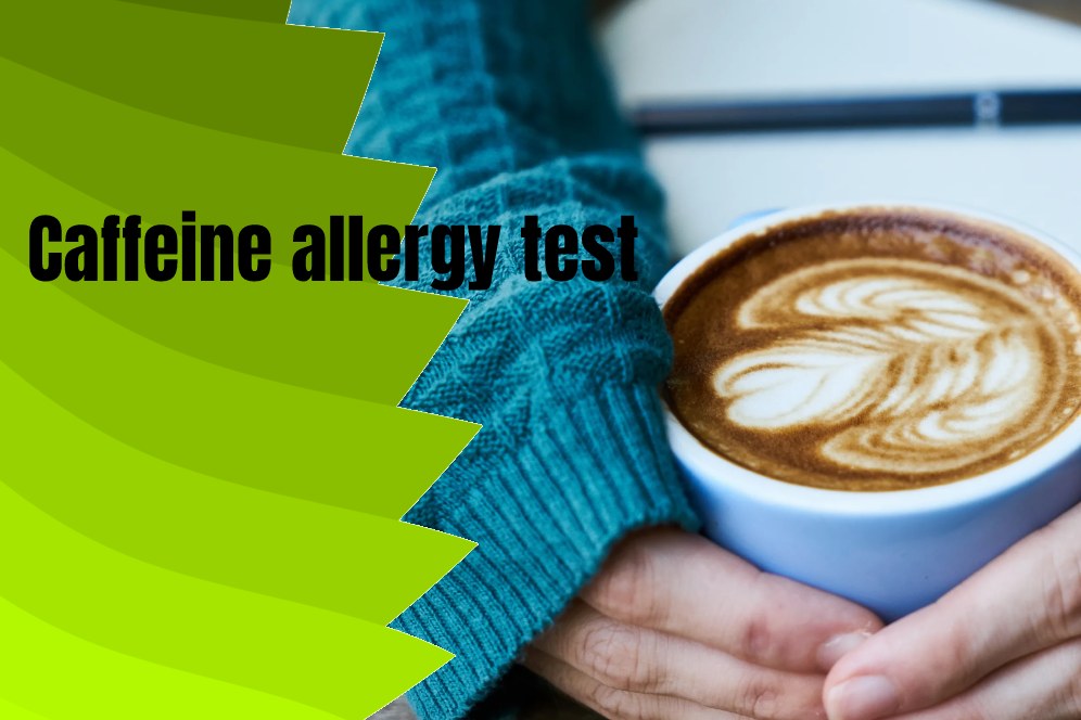 Caffeine allergy test