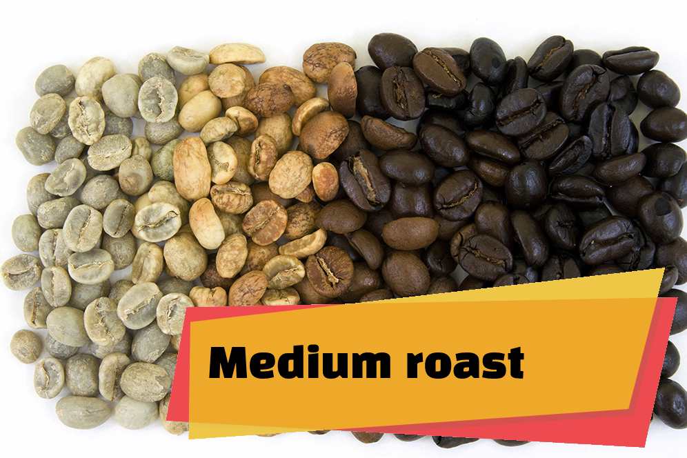 Medium roast