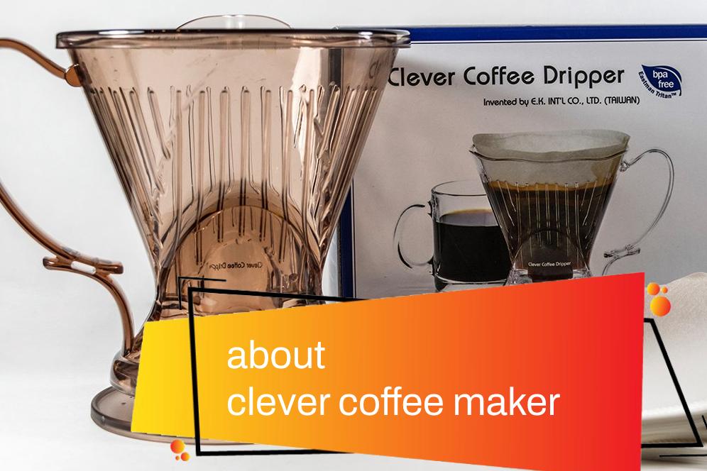 clever coffee maker