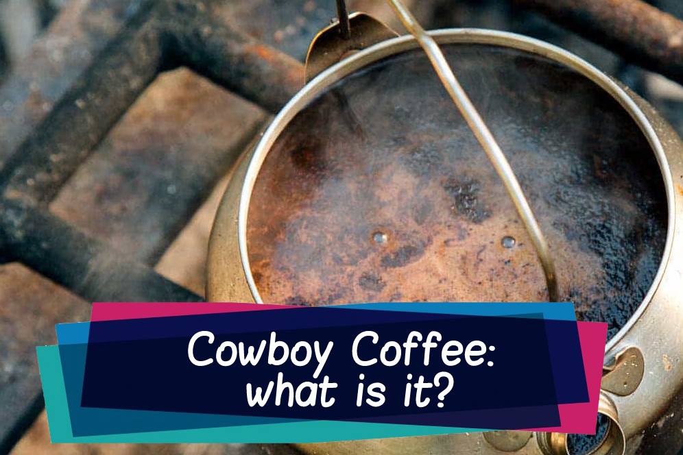 Cowboy Coffee Recipe How to Make?