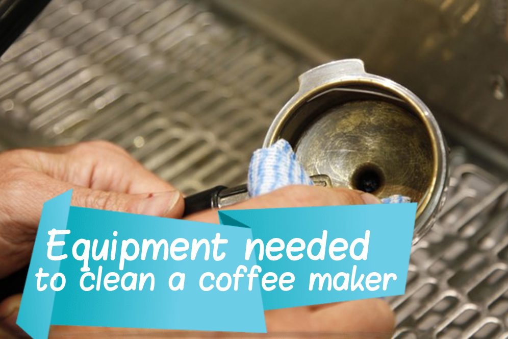 What is the Equipment needed to clean a coffee maker?