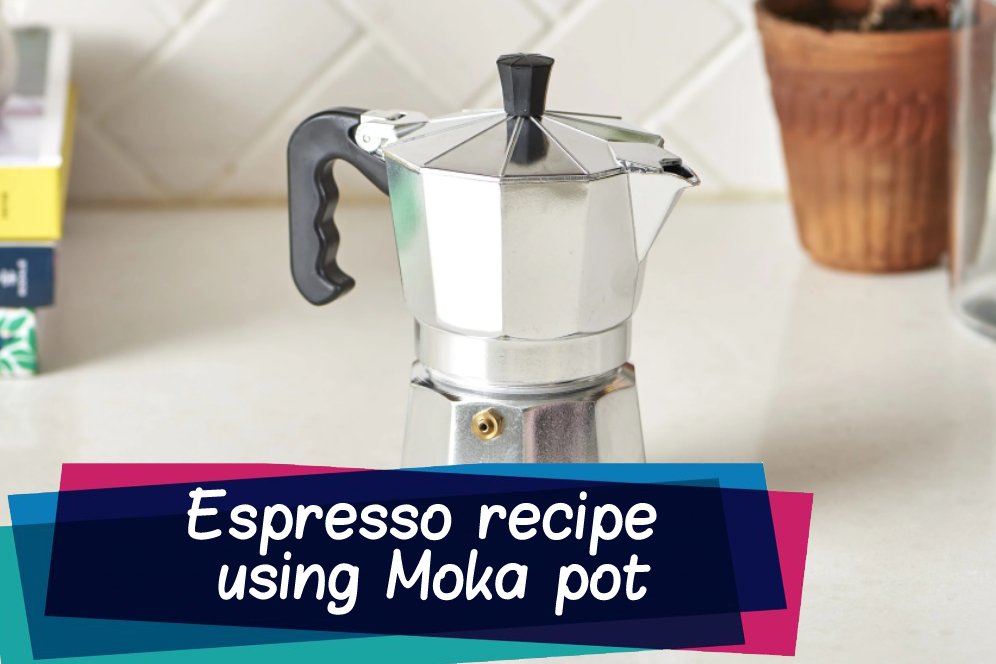 Espresso recipe using Moka pot