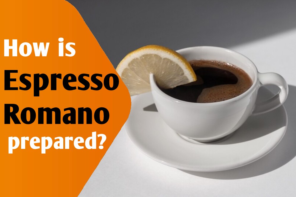 How is espresso romano prepared?
