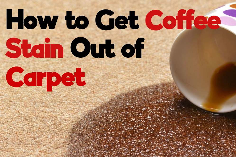 How to Get Coffee Stain Out of Carpet