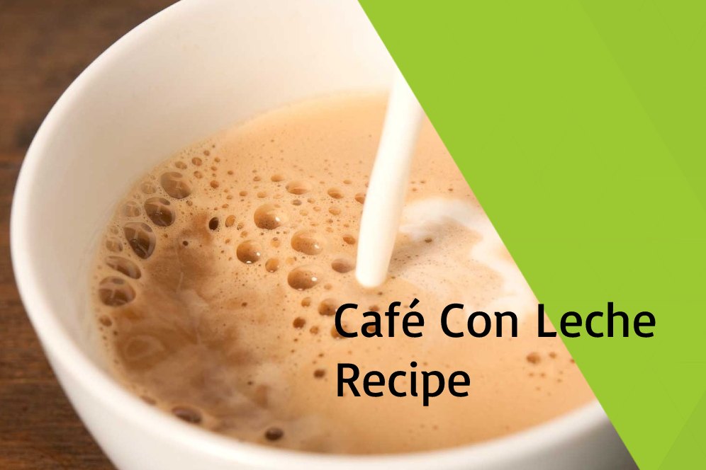 Spanish Café Con Leche Recipe