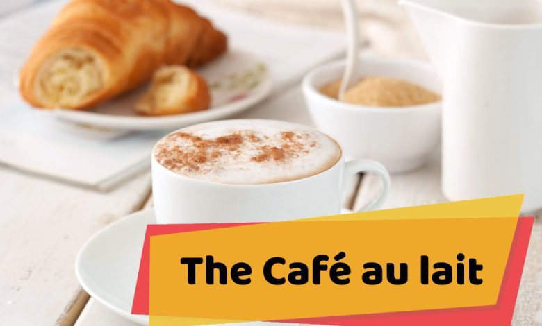 The Café au lait