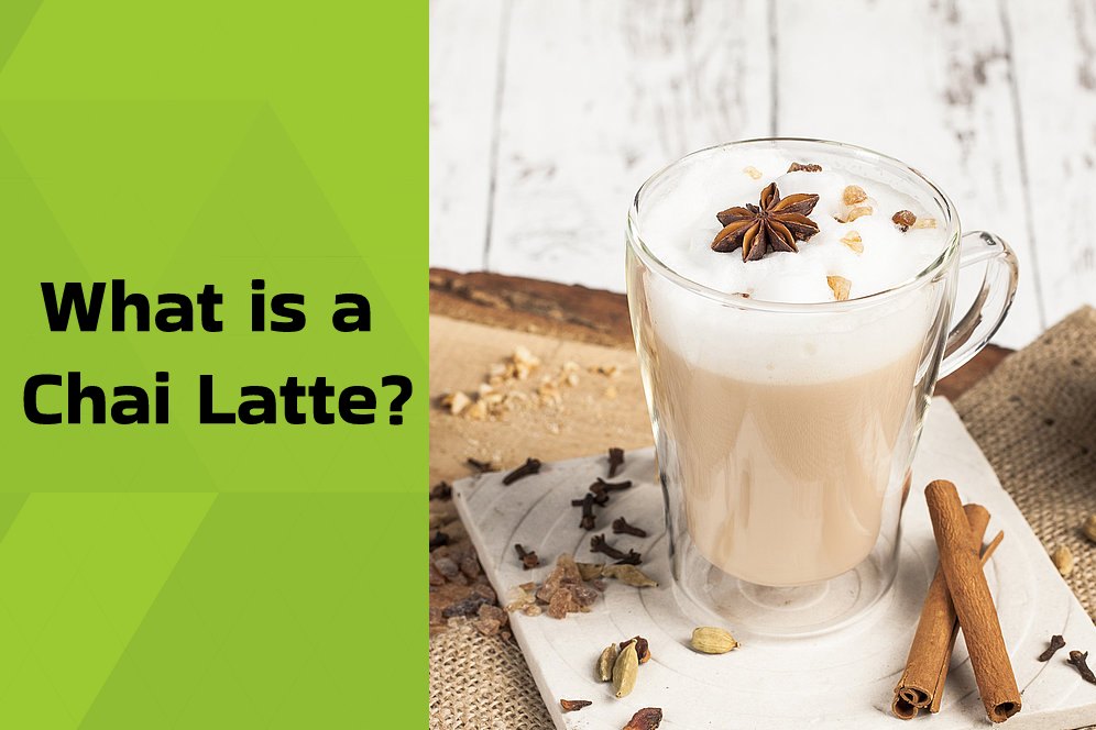 What is a Chai Latte?