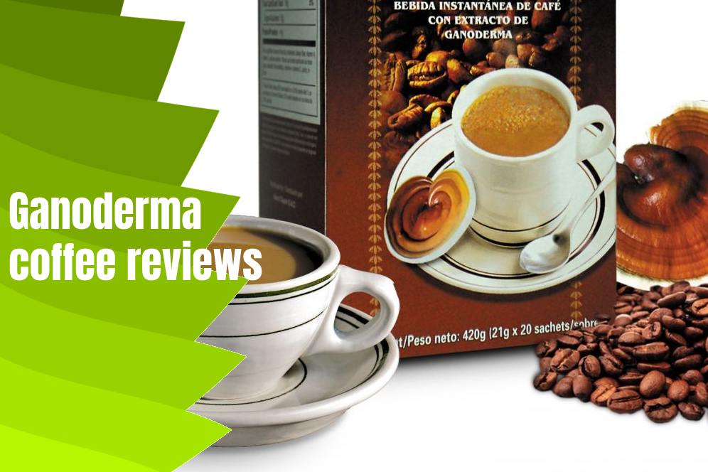 Ganoderma coffee reviews