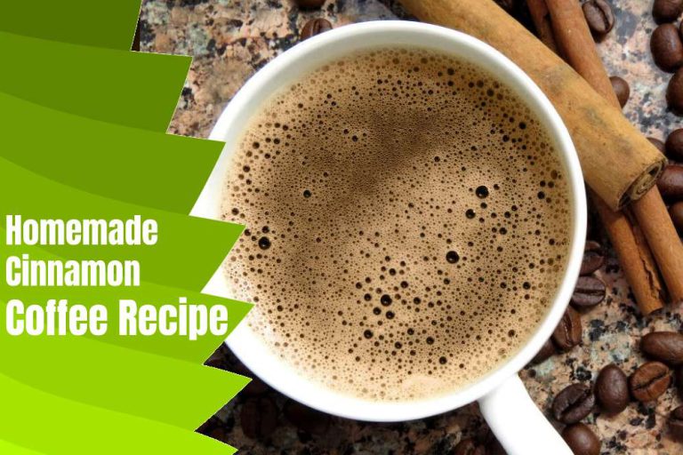 Homemade Cinnamon Coffee Recipe