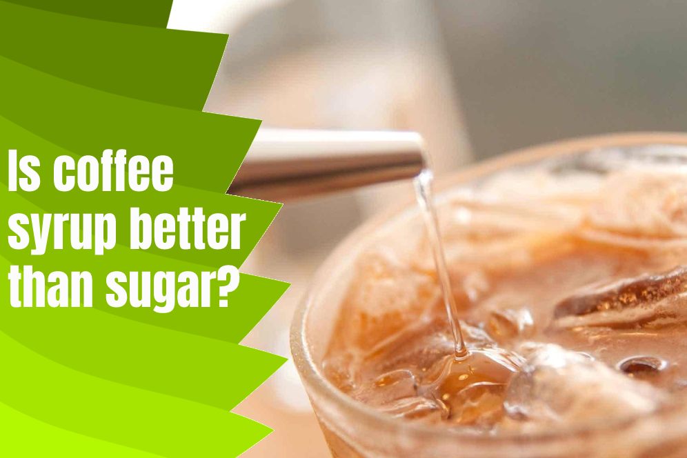 Is coffee syrup better than sugar?