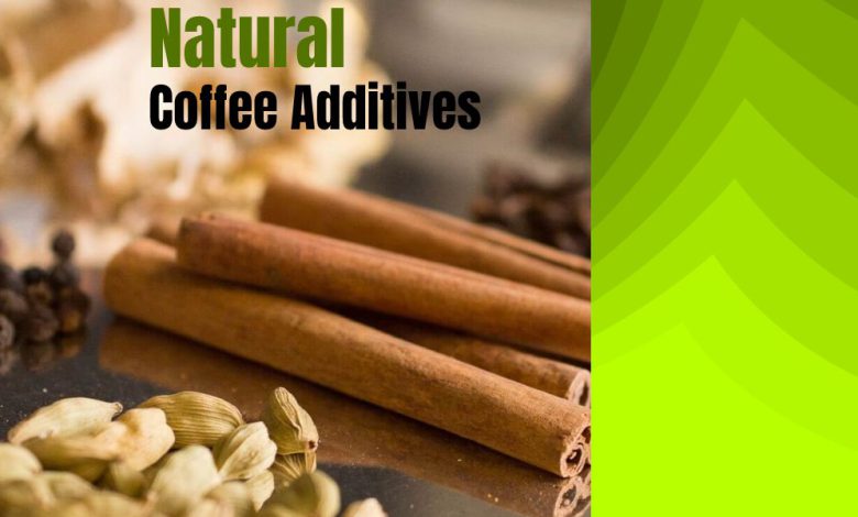 Natural Coffee Additives