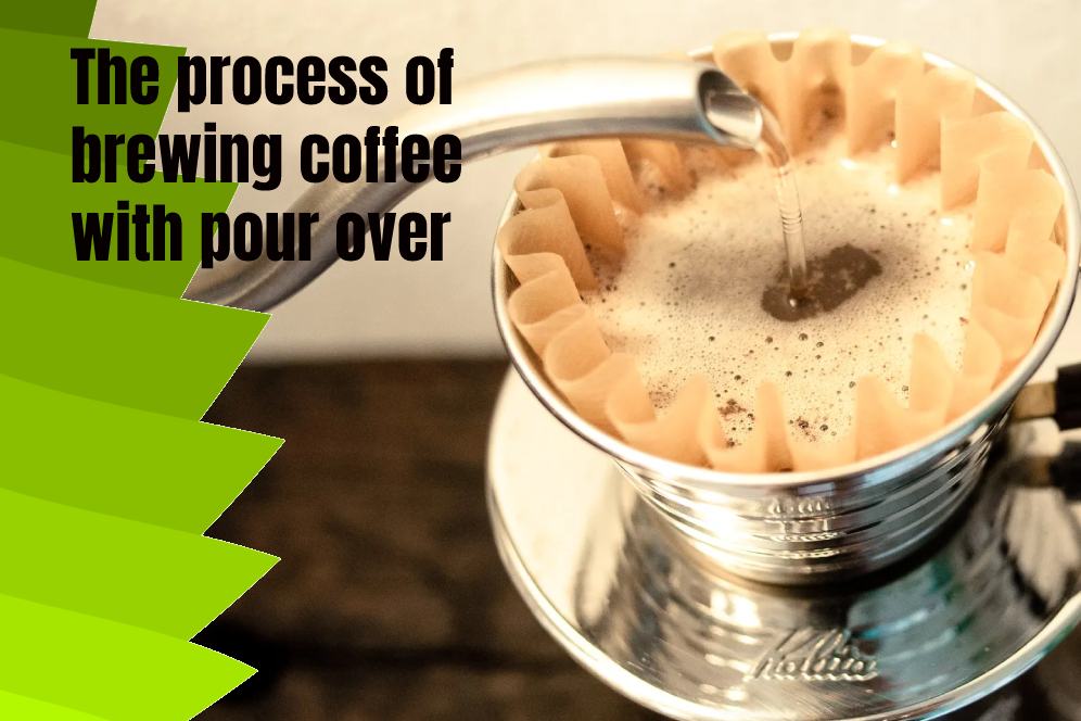 The process of brewing coffee with pour over