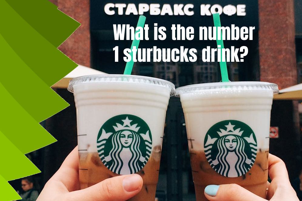 What is the number 1 sturbucks drink?