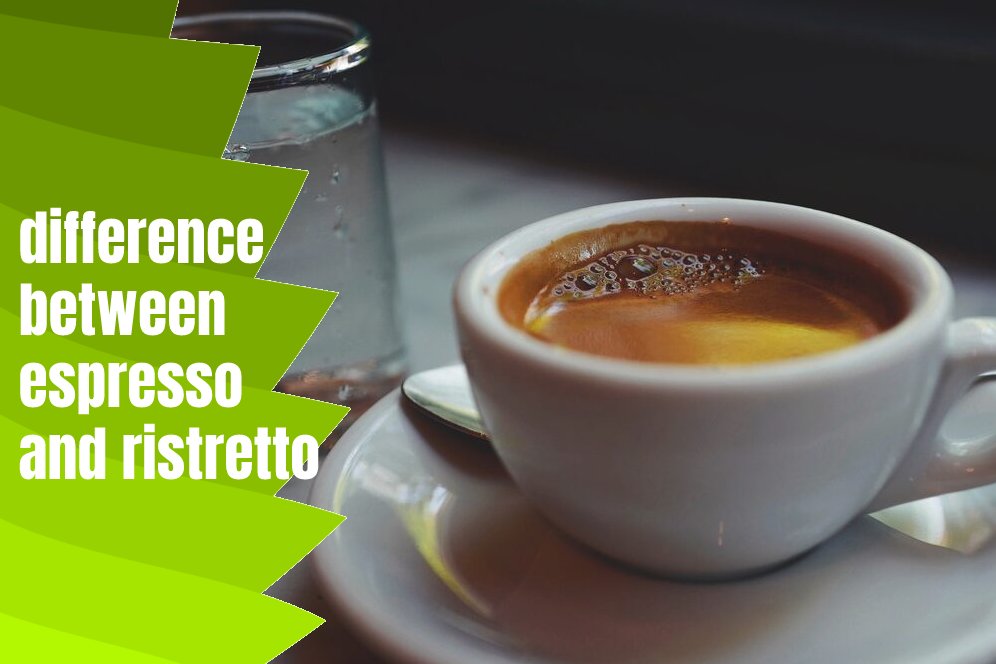 What is difference between espresso and ristretto?