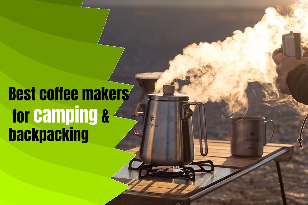 Unplugged Coffee Brewing with the Perfect Camping Coffee Makers