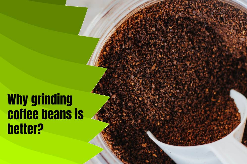 why-grinding-coffee-beans-is-better 