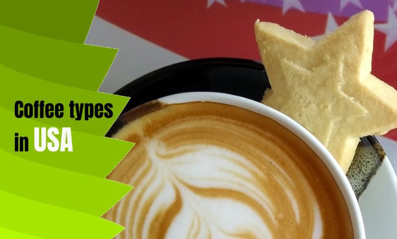 Coffee types in USA