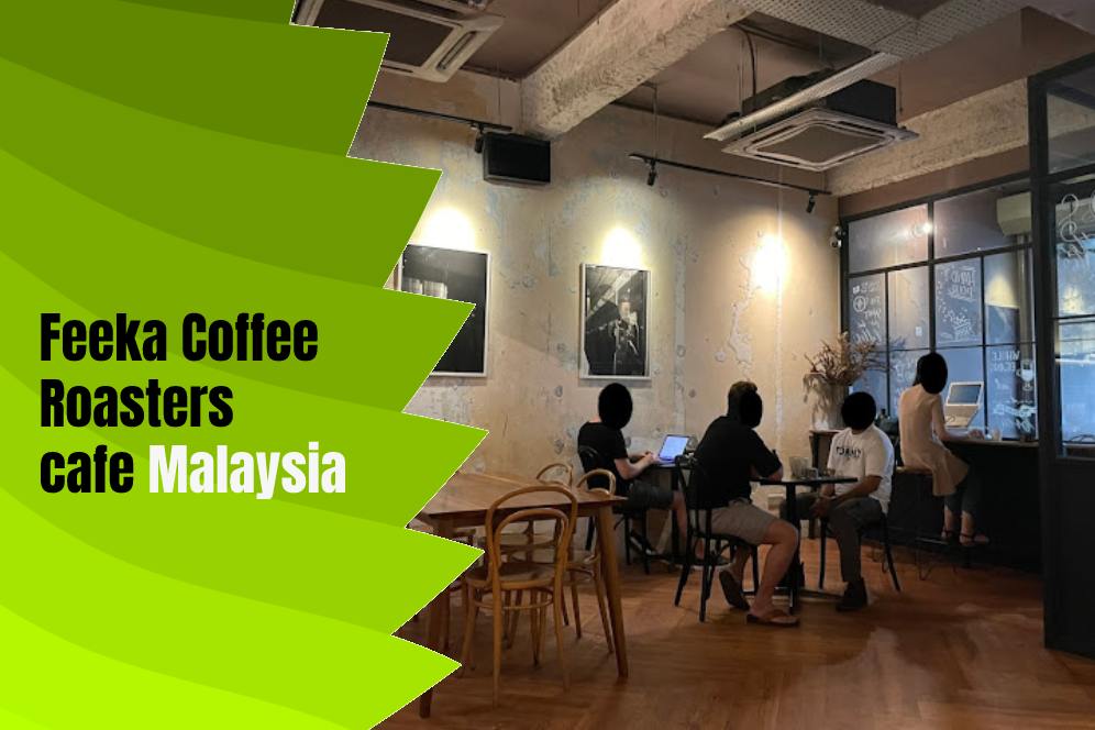 Feeka Coffee Roasters cafe Malaysia
