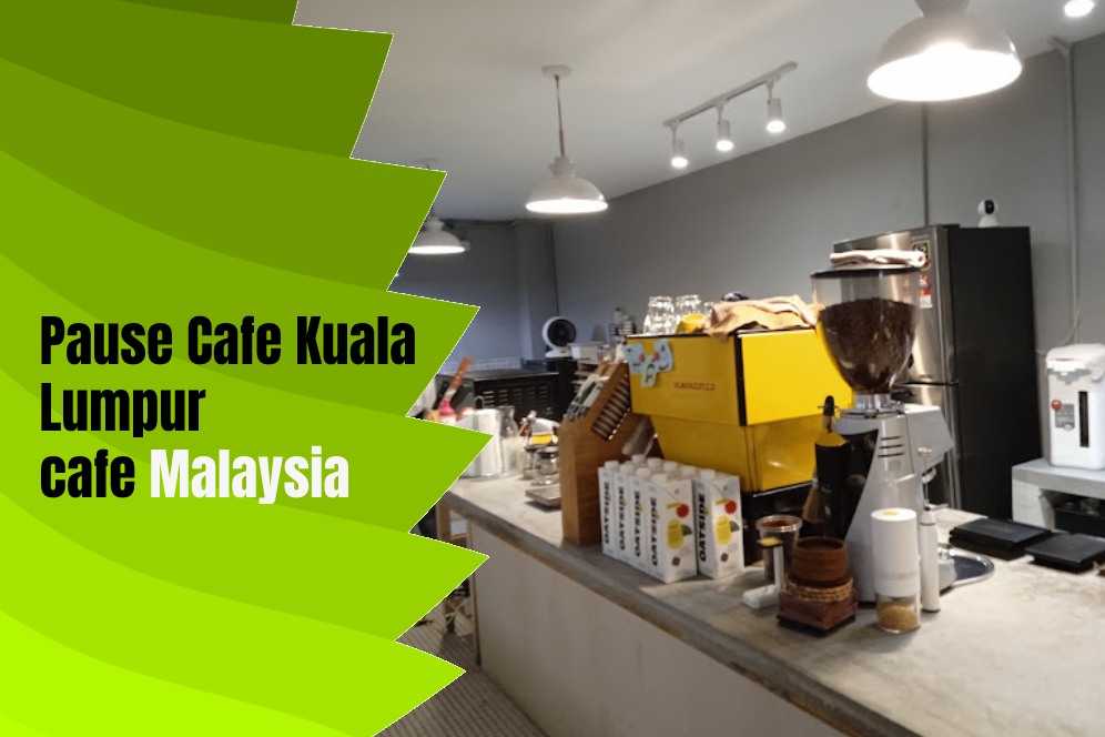 Pause Cafe Kuala Lumpur cafe Malaysia