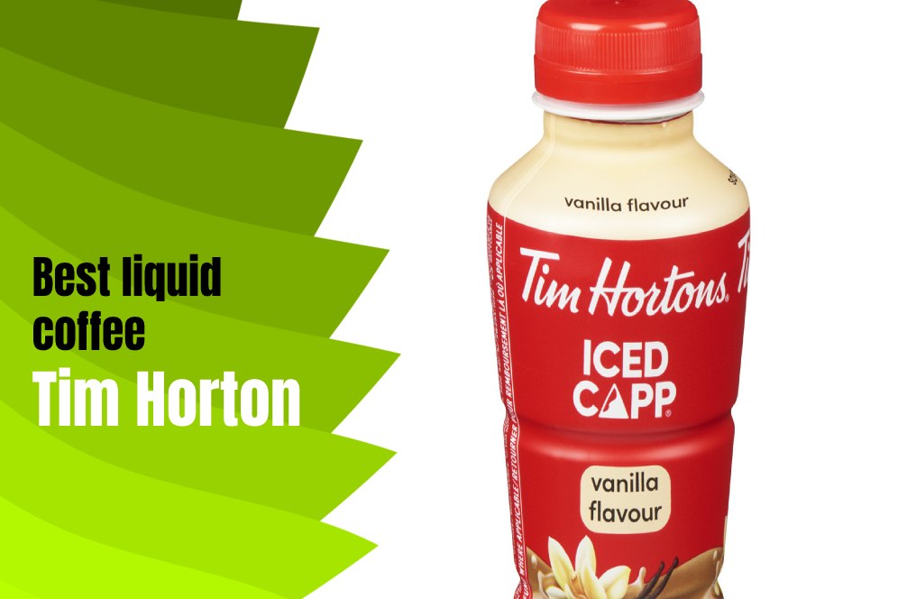 Best liquid coffee Tim Horton