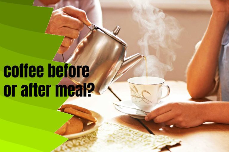 Coffee Before Or After Meals? Effects Of Caffeine After Eating Food
