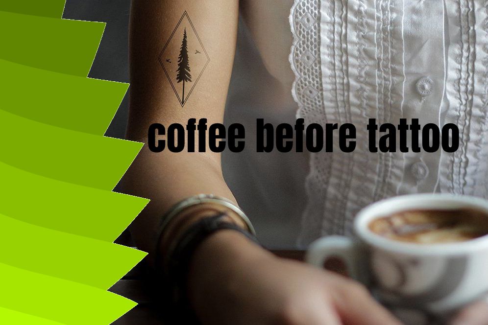 Coffee before getting a tattoo