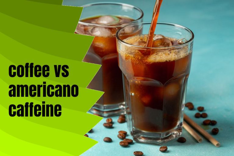 Coffee Vs Americano Flavor, Caffeine And Ingredients