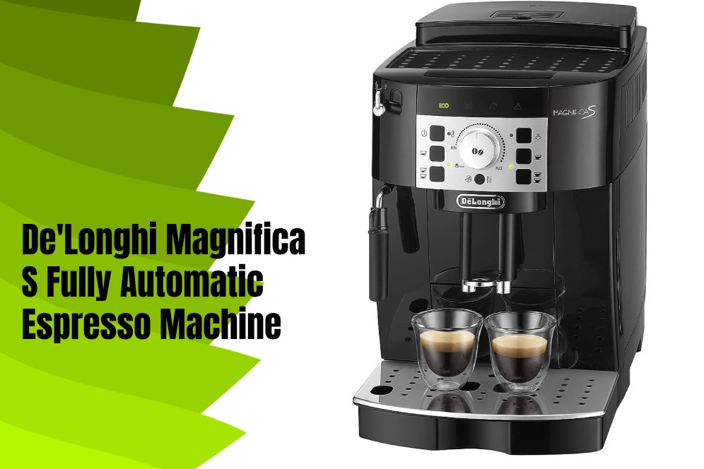 De'Longhi Magnifica S Fully Automatic Espresso Machine