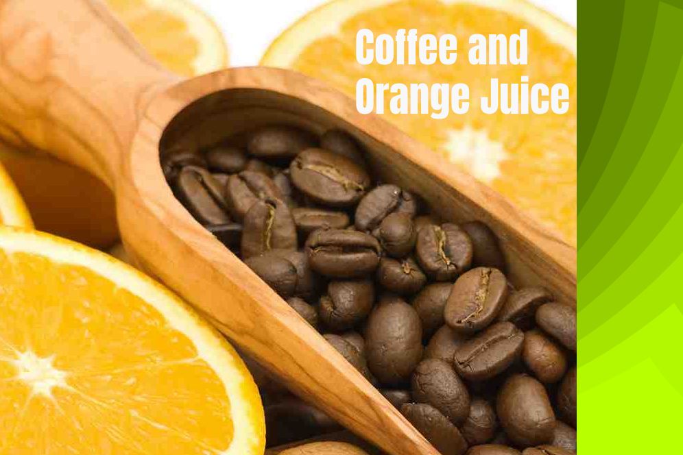 Benefits of Orange Water with Coffee
