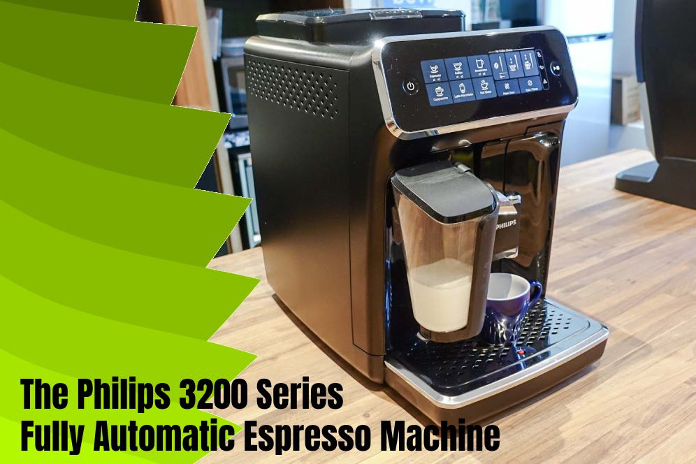 The Philips 3200 Series Fully Automatic Espresso Machine